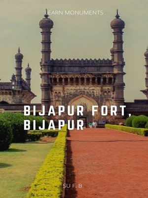 cover image of Bijapur Fort, Bijapur